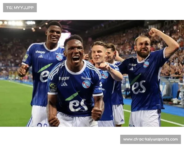 斯特拉斯堡高居法甲第三展现强势客场表现再掀黑马风暴 斯特拉斯堡高居法甲第三展现强势客场表现再掀黑马风暴